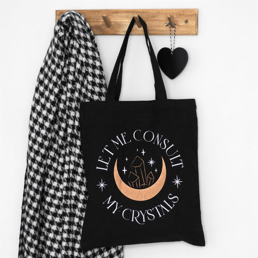 "Let Me Consult My Crystals" Print Cotton Tote Bag
