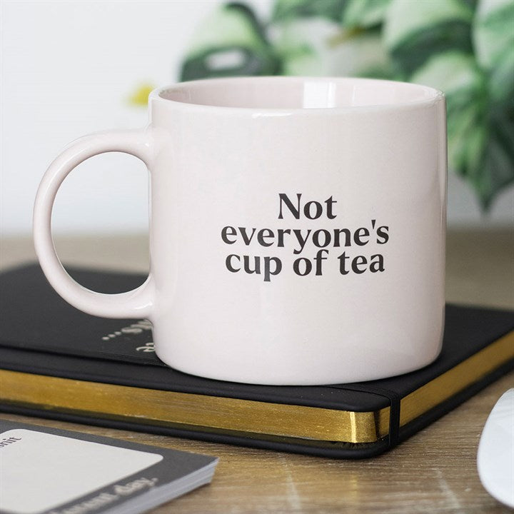 'Not Everyone's Cup of Tea' Mug