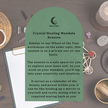 Promotional image for a Crystal Healing Mandala Session at Arte's Den, featuring a wooden surface with a mandala drawing, crystals, a notebook, and a cup of tea.